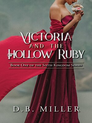cover image of Victoria and the Hollow Ruby
